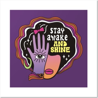 Stay awake and shine Posters and Art